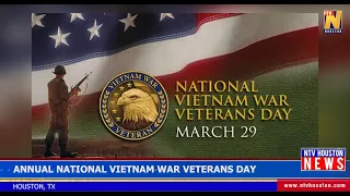 Annual National Vietnam War Veterans Day in Houston, Texas