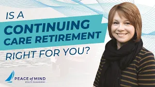 Emily Smith - Continuous Care Retirement Community - What Are Your Options?