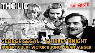 The Lie (1973) Full Movie | George Segal, Shirley Knight, Victor Buono