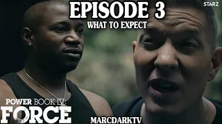 POWER BOOK IV: FORCE SEASON 2 EPISODE 3 WHAT TO EXPECT!!!