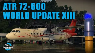 ATR 72 600 - MSFS - Full Tutorial - Full Flight -  Full Review - Flight Simulator - World Update 13