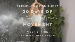 Power Vinyasa with Briohny Smyth - Elements of Summer: 30 Days of Mindful Movement