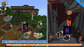 MCPE 1.19 Seed Best Speedrun - Village & Pillage, Woodland, Lush cave, Portal with Fortress Spawned