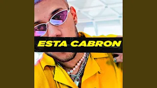 Está Cabrón