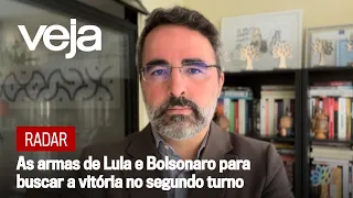 Radar | As armas de Lula e Bolsonaro para buscar a vitória no segundo turno