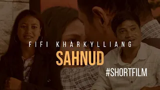 SAHNUD/ Khasi Short Film