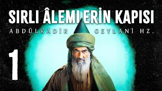 Abdülkadir Geylani Hz. - Fütuhu'l Gayb - Sesli Kitap -  1. Bölüm