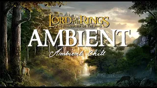 The Lord of The Rings - The most Beautiful Music & Natural Ambience