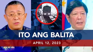 UNTV: Ito Ang Balita | April 12, 2023