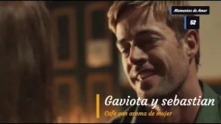 gaviota y Sebastián Momentos 52 || E17