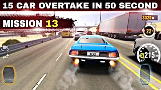 I Played MISSION 13 OF TRAFFIC TOUR CLASSIC 🔥 15 CAR OVERTAKE IN 50 SECOND 🏁