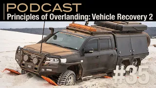 Principles of Overlanding :: Vehicle Recovery Part 2