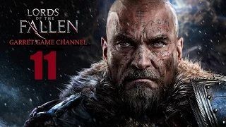 Lords of the Fallen. 11 серия. Катакомбы.