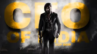 KGF Chapter 2 - CEO of INDIA (Extended Version) | Sup BGM