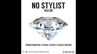NO STYLIST (REMIX) - French Montana x Drake x Quavo feat. Eladio Carrión
