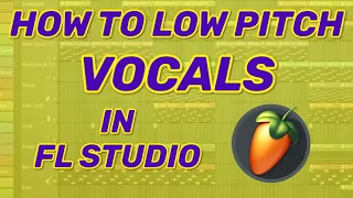 How to low pitch vocals FL Studio