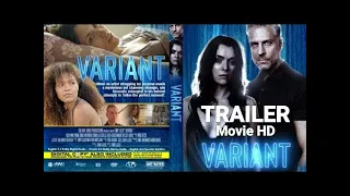 VARIANT Trailer (2020) Alien Horror Movie