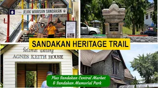 Sandakan Heritage Trail & Memorial Park guide- Best places to visit in Sandakan (EP2 Sabah)