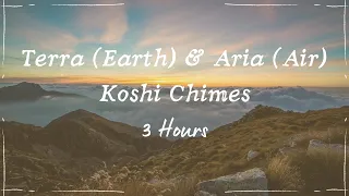 Terra (Earth) 🌿 & Aria (Air) 🌬 Koshi Chimes | 3 Hours | Deeply Calming and Restorative Sound Healing