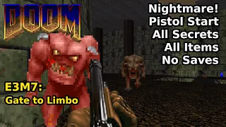 Doom - E3M7: Gate to Limbo (Nightmare! 100% Secrets + Items)