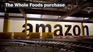 Amazon acquires Whole Foods. Here's why that's such a big deal