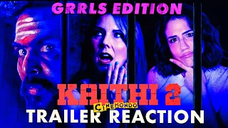 Kaithi Trailer Reaction!  Tamil | Grrls Edition! | Trailer Reaction | Karthi | Lokesh Kanagaraj!