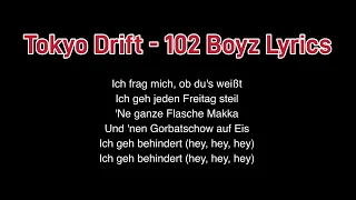 Tokyo Drift Lyrics 102 Boyz