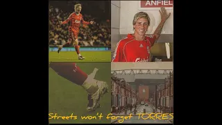 Streets won't forget Fernando Torres at Liverpool...