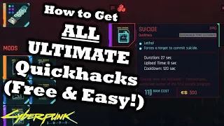 Cyberpunk 2077 How To Get ALL Ultimate Quickhacks EASY & FREE | Cyberpsychosis, Detonate Grenade etc