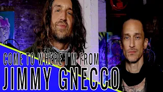 JIMMY GNECCO (OURS): Come to Where I'm From Podcast Episode #125