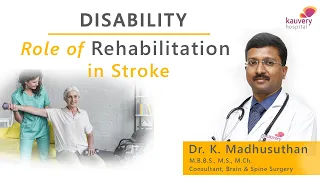 Role of rehabilitation in stroke | பக்கவாதத்த சிகிச்சையில் ரிஹாபிலிடேஷனின் பங்கு