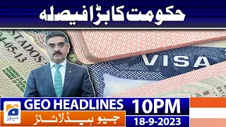 Geo News Headlines 10 PM - A big decision of caretaker government | 18 September 2023