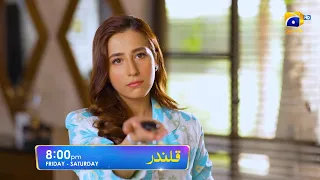 Qalandar Episode 23 Promo | Friday and Saturday at 8:00 PM On Har Pal Geo