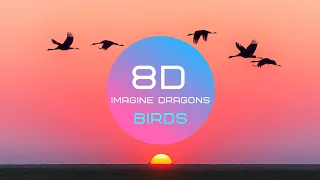 8D Imagine Dragons - Birds (OSOS & DyrexOo Remix)