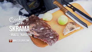 Cooking With Skrama EP3: Moose "Käristys"