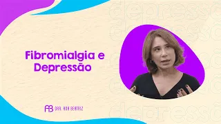 FIBROMIALGIA E DEPRESSÃO | ANA BEATRIZ