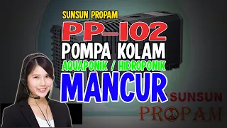 pompa hidroponik aquaponik sunsun propam pp 102 harga murah berkualitas mantap semburan air tinggi