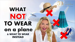 What Not To Wear On A Plane