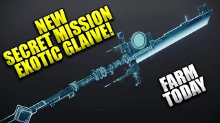 How To Get The Vexcalibur Today! Destiny 2 Secret Mission Exotic Glaive Guide!