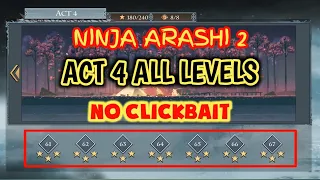 Ninja Arashi 2 Act 4 Level 61 To Level 77 | No Clickbait | Ninja Arashi 2 Act 4 All Levels