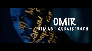 Dimash Qudaibergen - OMIR | MOOD Video