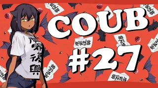 Coub #27 l Anime coub l Anime l anime amv l amv coub l амв I аниме l animemoments l music