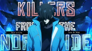 Killers From The Northside I Sung Jinwoo Solo Leveling [AMV/Edit] | @SyedAMV