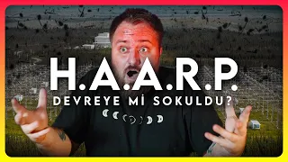 HAARP: Neyi Yapabilir, Neyi Yapamaz?