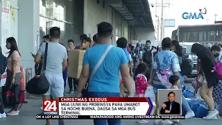 Mga uuwi ng probinsya para umabot sa Noche Buena,dagsa sa mga bus terminal | 24 Oras Weekend