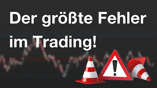 Der grösste Fehler im Trading❗️