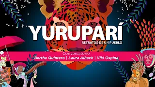 #YuruparíRetratosDeUnPueblo | Únete a el #Envivo