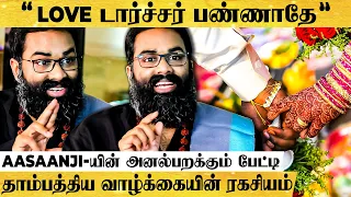 வாழ்க்கையை சிதைக்கும் "ஆண் - பெண் Secret Relationships" - Shri Aasaanji  பளீச் பேட்டி | Must Watch