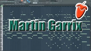 Best Melodies of Martin Garrix [] FL Studio + FLP