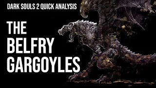 The Belfry Gargoyles are optional in every way || Dark Souls 2 Analysis